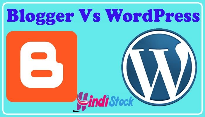 Blogger Vs WordPress